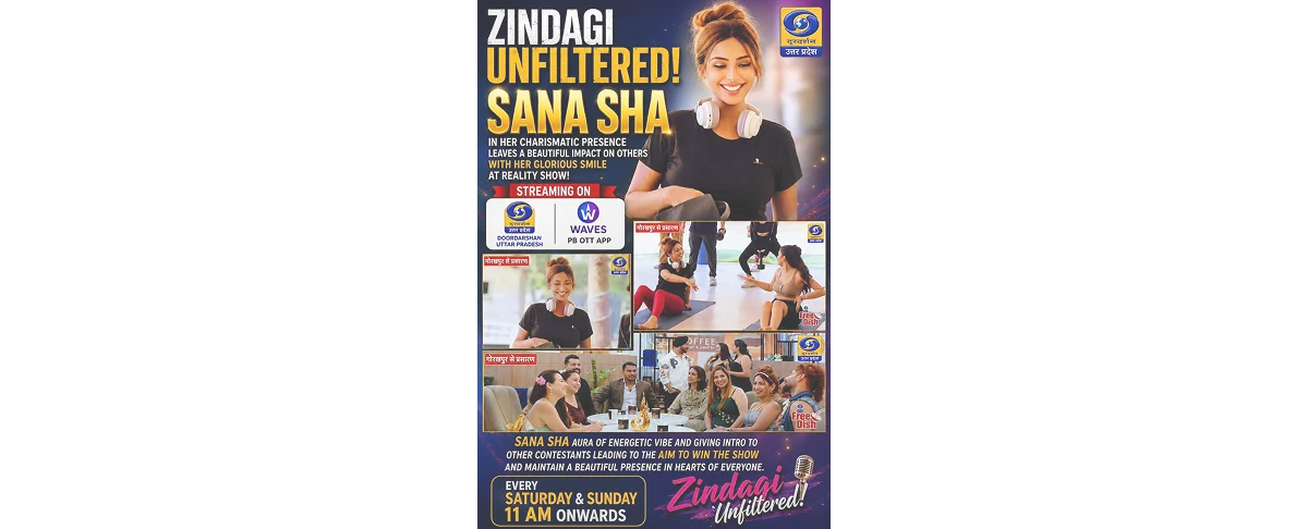 Sana Sha Shines Bright on Zindagi Unfiltered Reality Show