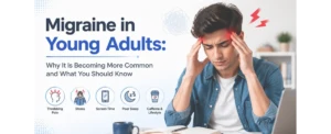Dr Varun Kataria on Migraine in Young Adults