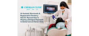 Cherian Clinic: AI & Biomimetic Dentistry in Varanasi